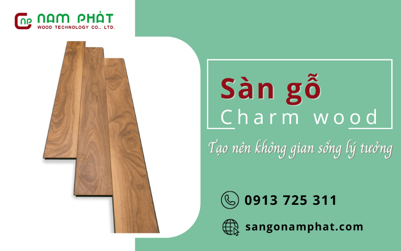 sàn gỗ Charm